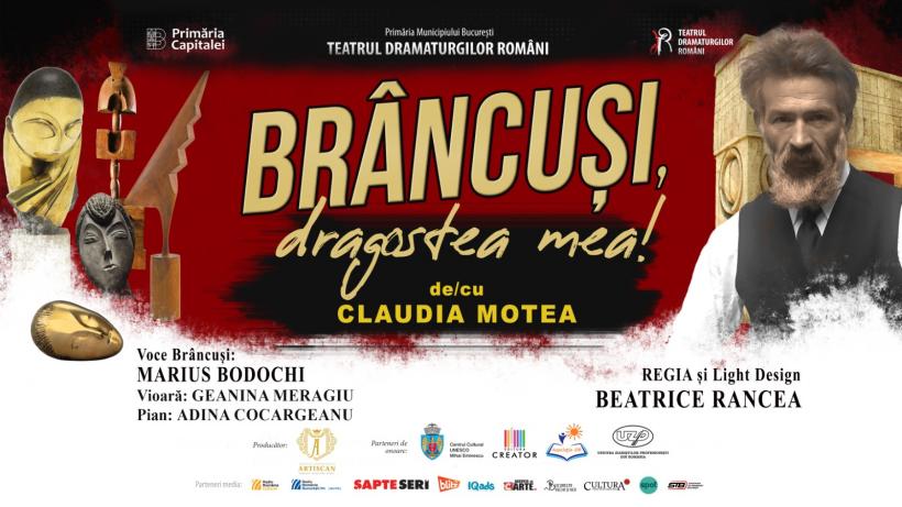 Spectacol comemorativ la 85 de ani de la moartea lui Brâncuși, pe scena Teatrului Dramaturgilor Români