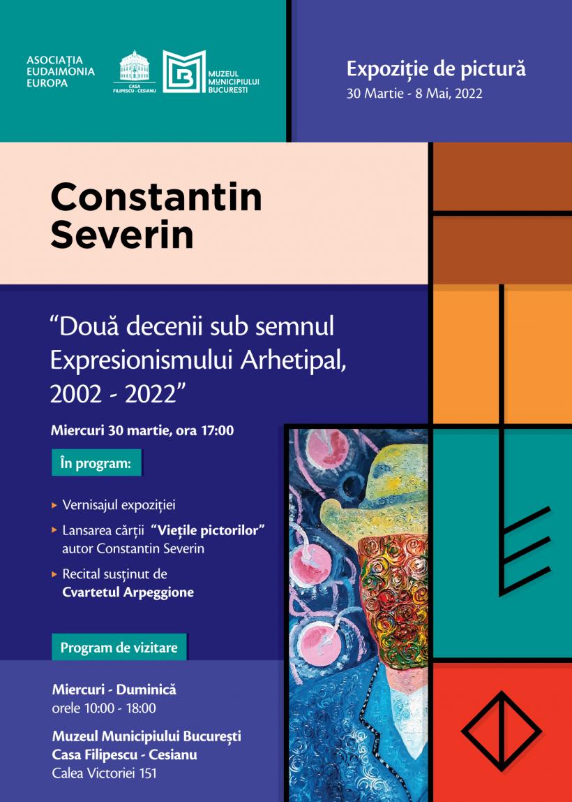 Vernisajul expoziției „Constantin Severin - Două decenii sub semnul Expresionismului Arhetipal 2002-2022”