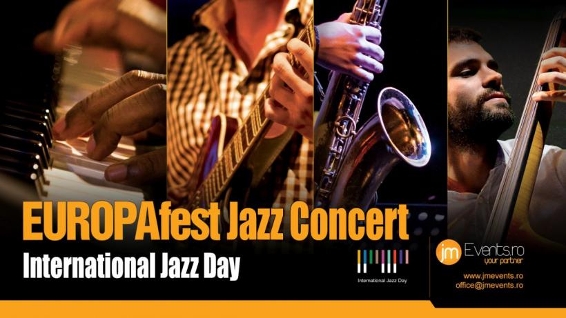 EUROPAfest celebrează International Jazz Day