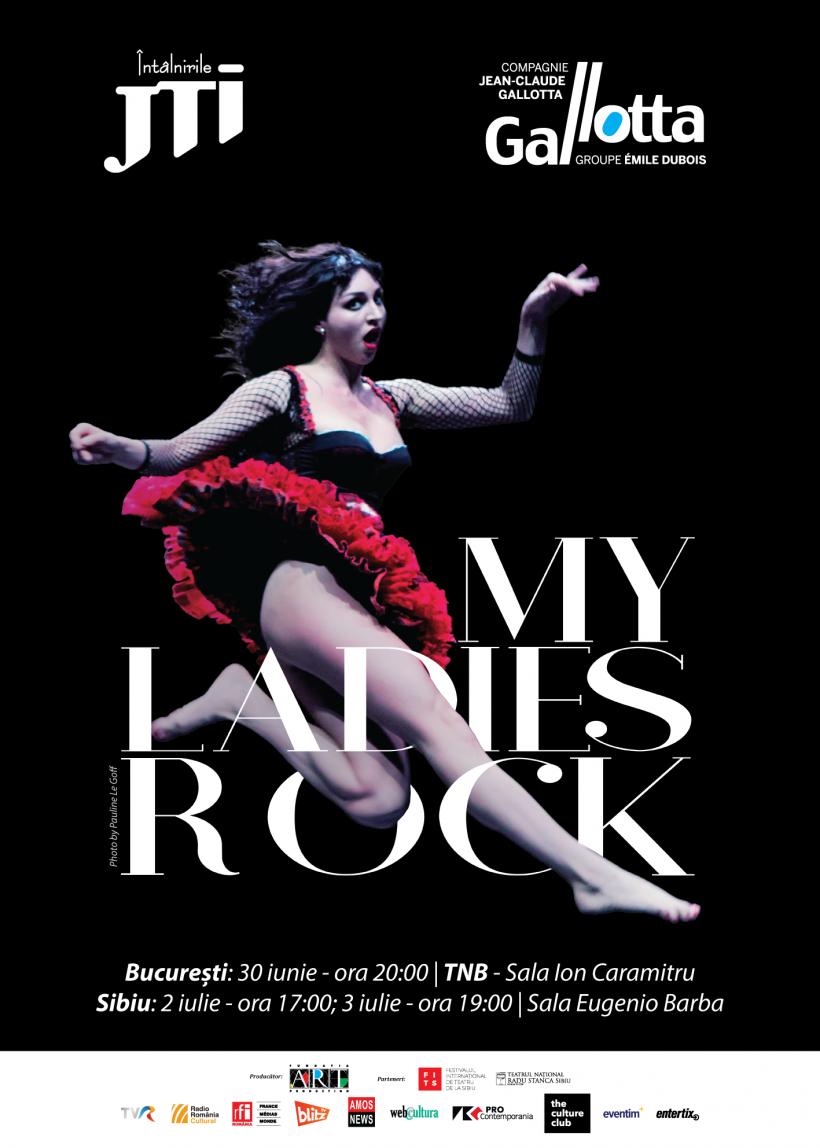 Întâlnirile JTI, la a XXII-a ediție. Compania de dans Jean-Claude Gallotta prezintă My Ladies Rock – ”un spectacol exploziv, senzual și poetic”