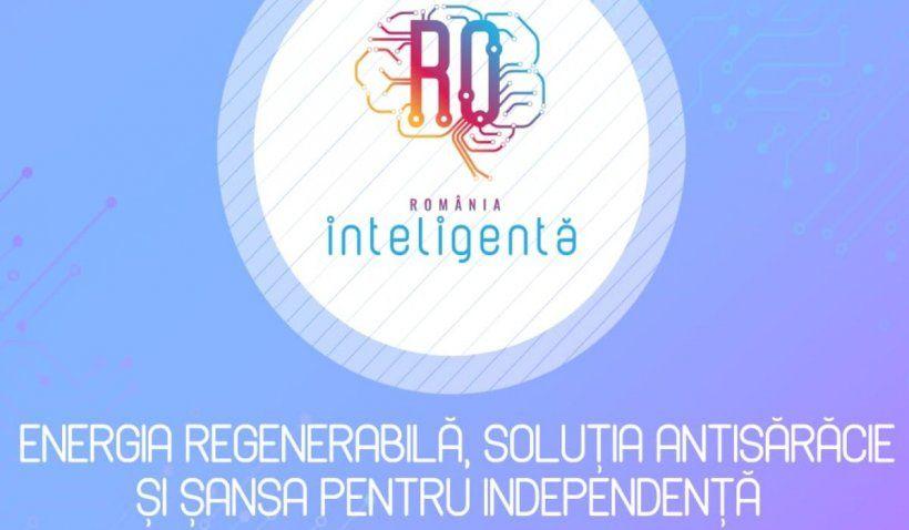 LIVE VIDEO Conferinţa Naţională România Inteligentă &quot;Energia regenerabilă, soluție anticriză și șansa pentru independență&quot;