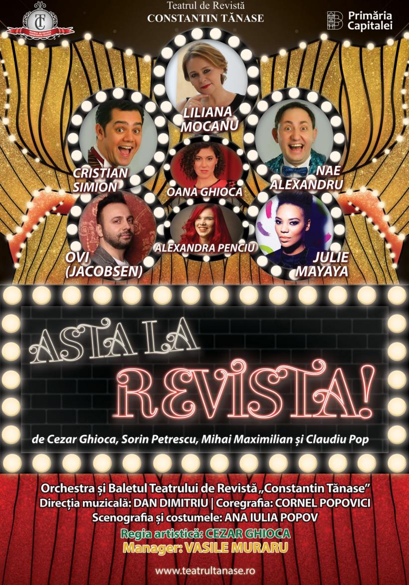 Teatrul de Revistă „Constantin Tănase” prezintă  premiera spectacolului „ASTA LA REVISTA!” (regia: Cezar Ghioca)  Invitaţi speciali: OVI (Jacobsen) și JULIE MAYAYA
