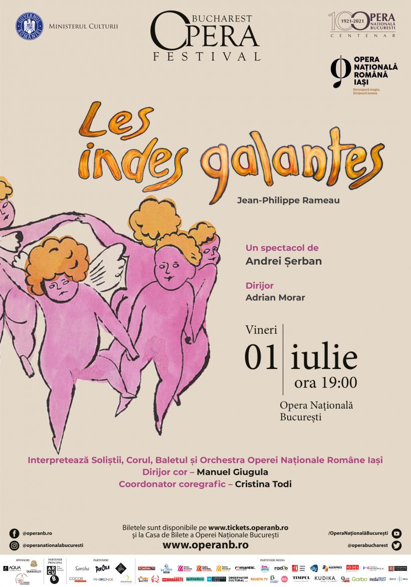 „Indiile galante” în regia lui Andrei Șerban producție a Operei Naționale Române Iași la Bucharest Opera Festival  pe 1 iulie