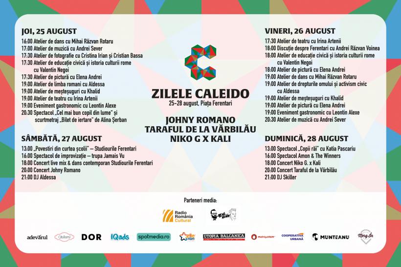 ZILELE CALEIDO:  concerte extraordinare susținute de Taraful de la Vărbilău, Johny Romano, Niko G. x Kali. Teatru, muzică, fotografie, dans, cultură romă și gastronomie, între 25 - 28 august, Piața Ferentari 18796828