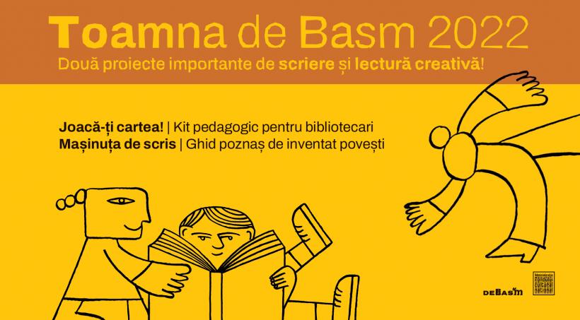 Asociația De Basm lansează două ghiduri importante: de lectură și de scriere creativă, adresate bibliotecarilor și elevilor de gimnaziu