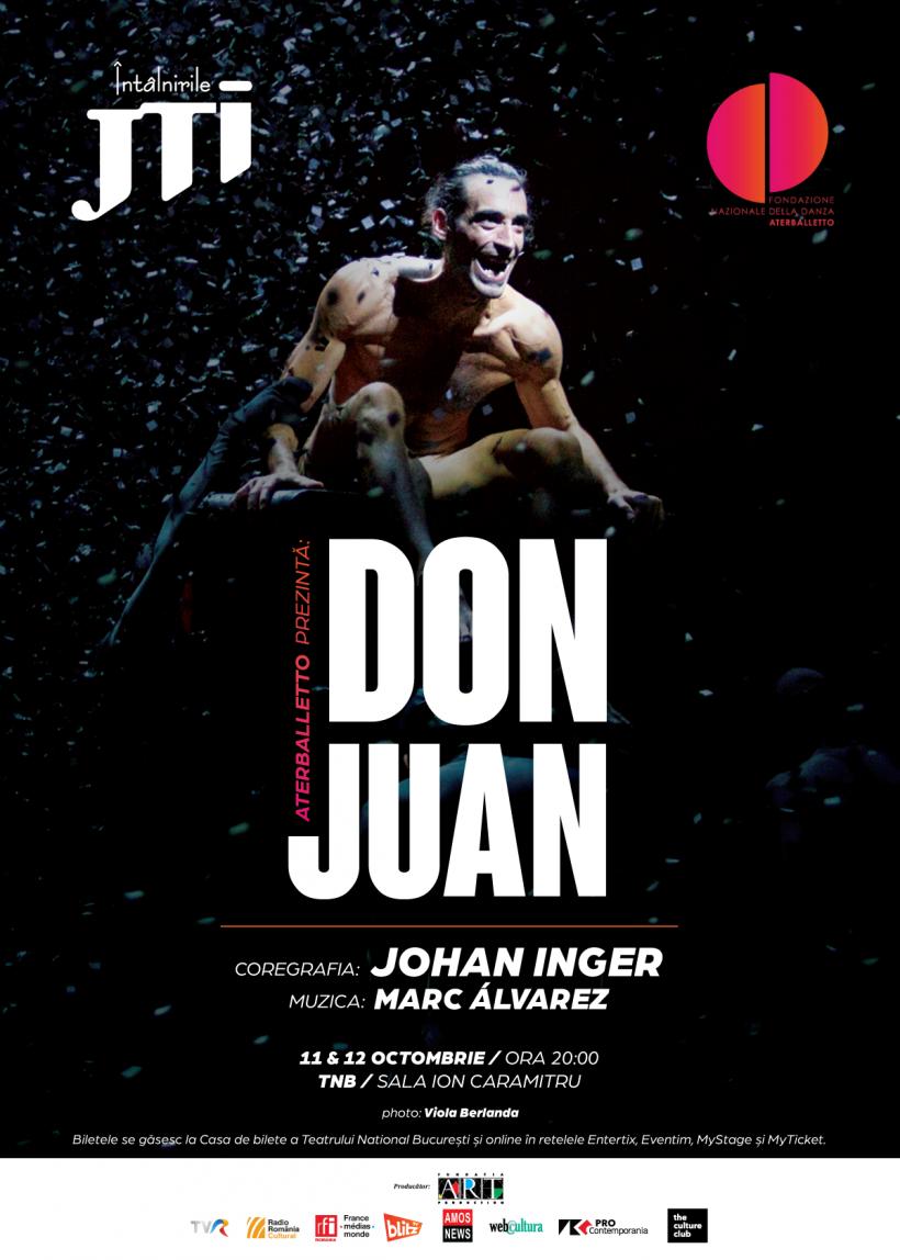Întâlnirile JTI, la a XXIII-a ediție  Aterballetto prezintă „Don Juan”, spectacolul „așteptat în întreaga Europă”