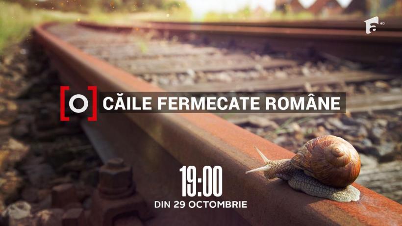Seria de reportaje &quot;Căile Fermecate Române&quot;  începe sâmbătă, 29 octombrie, la Observator Antena 1, ora 19.00