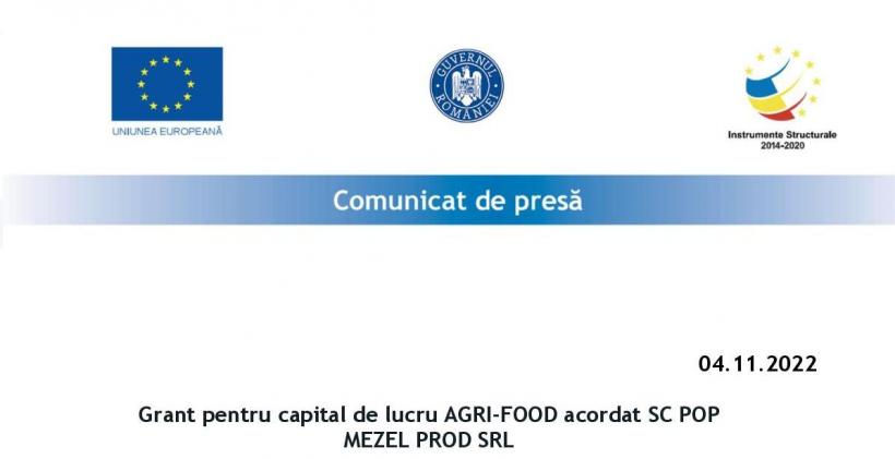 Grant pentru capital de lucru AGRI-FOOD acordat SC POP MEZEL PROD SRL