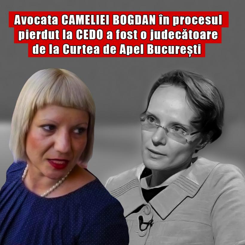 Avocata Cameliei Bogdan în procesul pierdut la CEDO a fost o judecătoare de la Curtea de Apel București