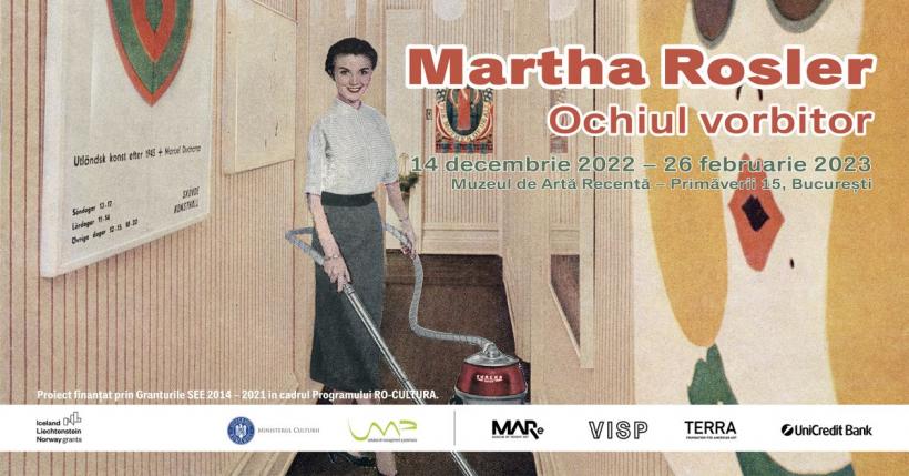 Expoziția ”Martha Rosler. Ochiul vorbitor” la Muzeul de Artă Recentă București