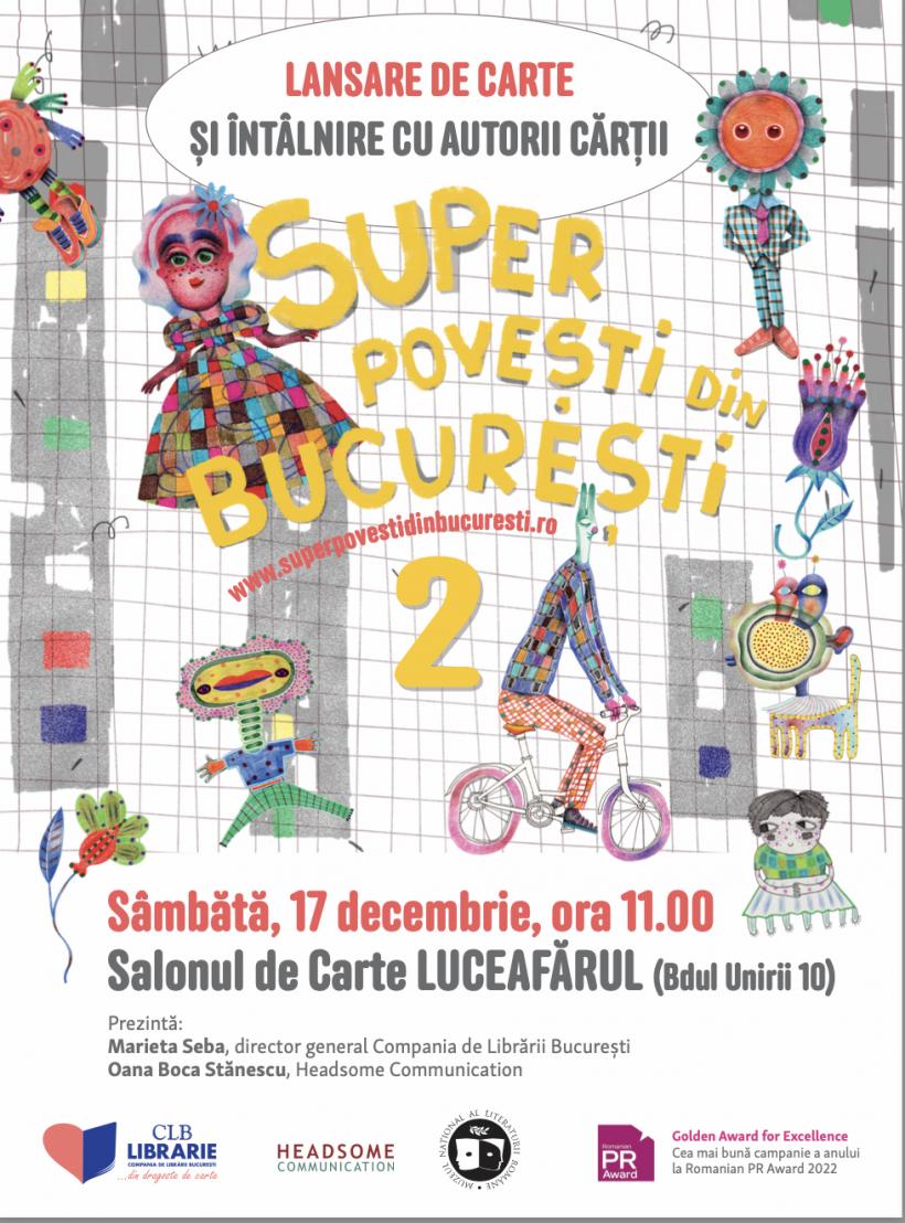 Lansare de carte și întâlnire cu autorii celui de-al doilea volum  al „SuperPoveștilor din București”