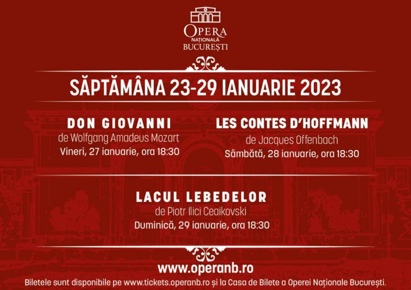 „Don Giovanni”, „Povestirile lui Hoffmann” și „Lacul lebedelor”, în ultima săptămână din ianuarie pe scena Operei Naționale București