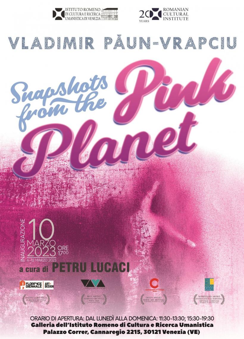 Expoziţia de artă contemporană  „Snapshots from the Pink Planet” a artistului Vladimir Păun–Vrapciu; curator: Petru Lucaci