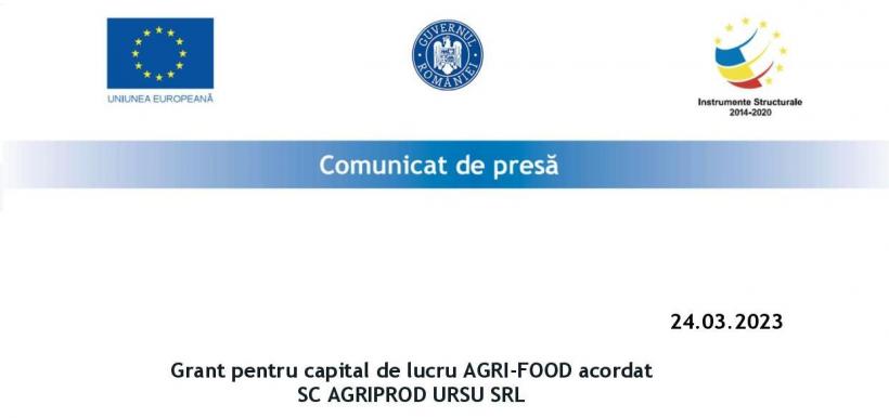 Grant pentru capital de lucru AGRI-FOOD acordat SC AGRIPROD URSU SRL