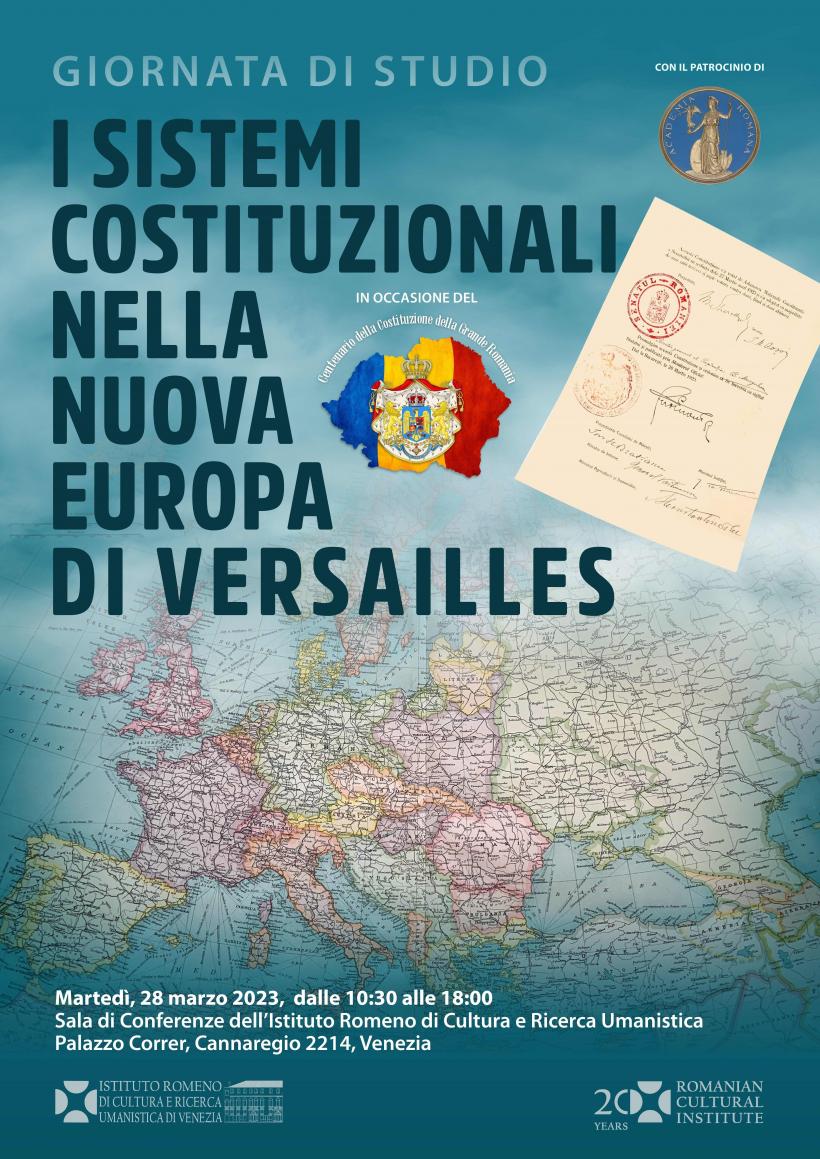 Colocviul „Structuri constituţionale în noua Europă a sistemului de la Versailles” la Institutul Român de Cultură şi Cercetare Umanistică de la Veneţia