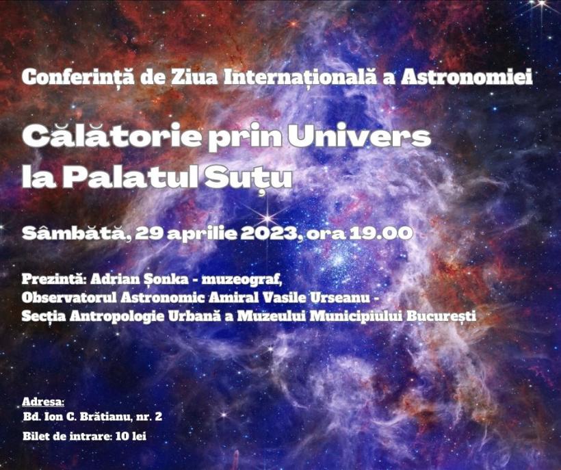 Conferință de Ziua Internațională a Astronomiei. Călătorie prin Univers la Palatul Suțu