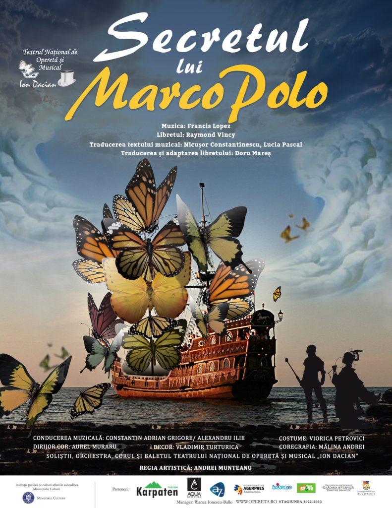 Secretul lui Marco Polo sau despre o călătorie către necunoscutul așteptat pe scena Teatrului Național de Operetă și Musical &quot;Ion Dacian&quot;