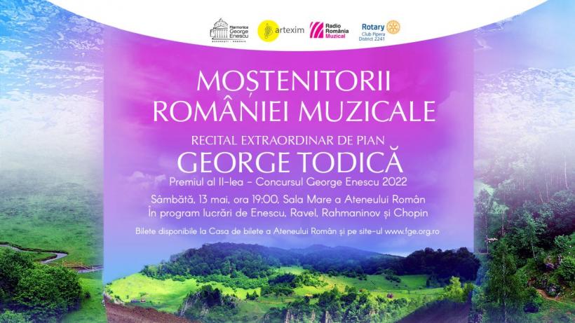 „Moștenitorii României muzicale”: recital-eveniment susținut de pianistul George Todică, laureat al Concursului internațional “George Enescu”