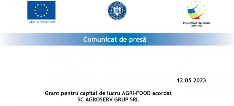 Grant pentru capital de lucru AGRI-FOOD acordat SC AGROSERV GRUP SRL