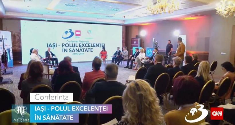 Conferinţa Naţională "Iaşi - polul excelenţei în sănătate" | România Inteligentă 18840874