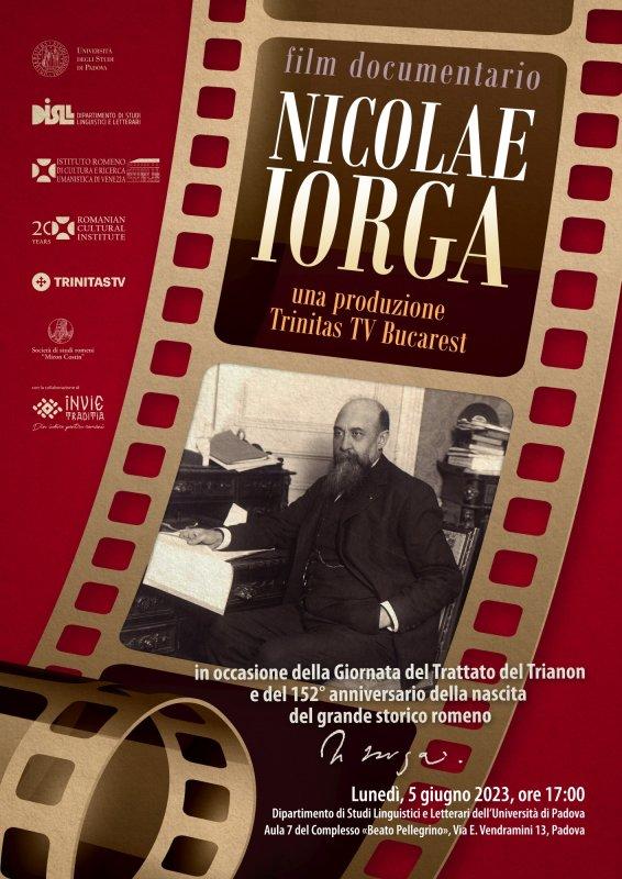Filmul documentar «Nicolae Iorga», la Universitatea din Padova, cu prilejul Zilei Tratatului de la Trianon şi a 152 de ani de la naşterea marelui istoric român