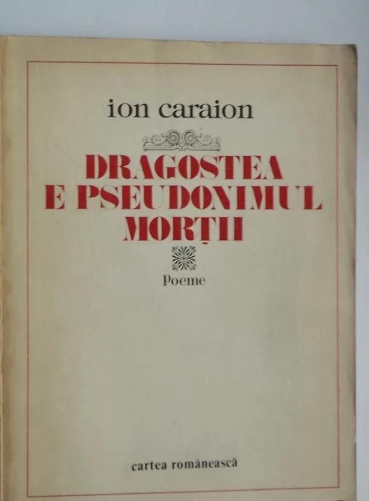 100 de ani de la nașterea lui Ion Caraion. Infernul comunist și cultul trădării. Poetul care și-a vândut prietenii pentru a-și răscumpăra viața 18843056