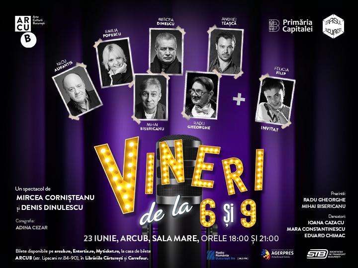 Felicia Filip alături de Emilia Popescu, Nicu Alifantis şi Mircea Dinescu în spectacolul de divertisment „Vineri de la 6 şi 9” din 23 iunie, DE la ARCUB 18845759