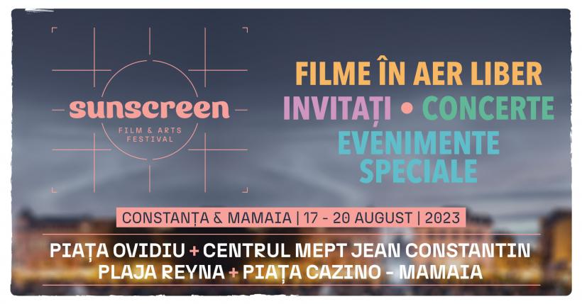 SUNSCREEN Film &amp; Arts Festival se întoarce la Constanța,  între 17 și 20 august