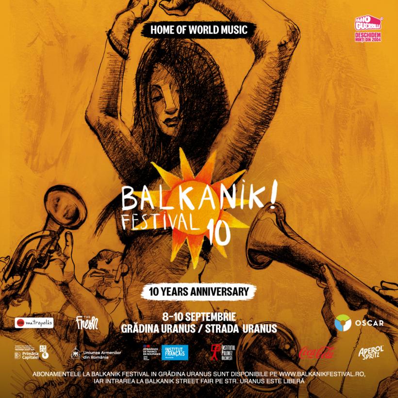Cea de-a X-a ediție Balkanik Festival – Home of World Music va avea loc între 8 și 10 septembrie, la Grădina Uranus și pe strada Uranus