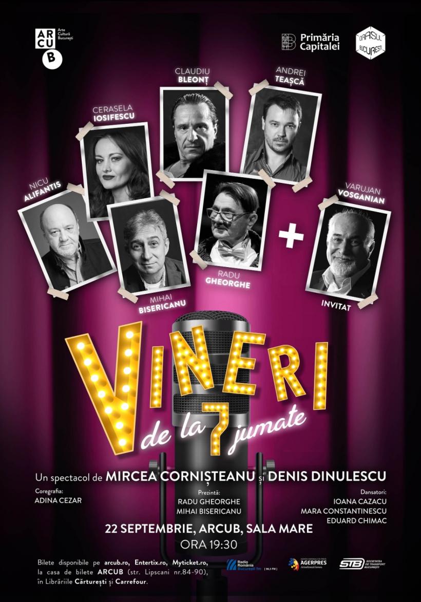 Varujan Vosganian alături de Claudiu Bleonț și Cerasela Iosifescu în spectacolul de divertisment „Vineri de la 7 jumate” pe 22 septembrie, la ARCUB 18857404