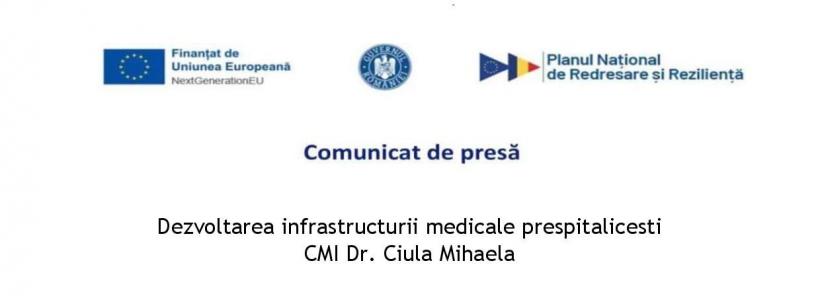 Dezvoltarea infrastructurii medicale prespitalicești CMI Dr. Ciula Mihaela