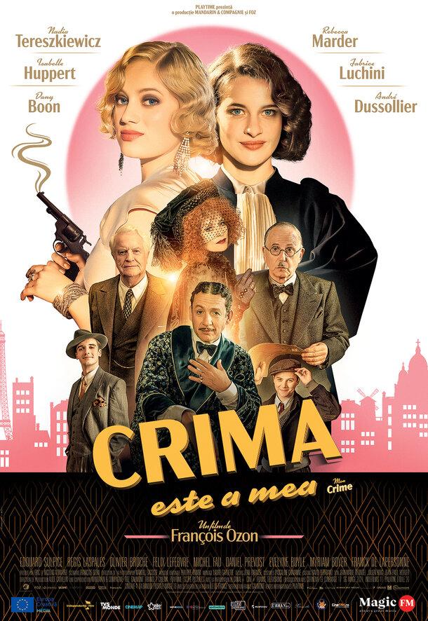 Crima este a mea/ Mon crime, crimă și mister într-o fabuloasă comedie franțuzească de François Ozon, din 6 octombrie în cinema