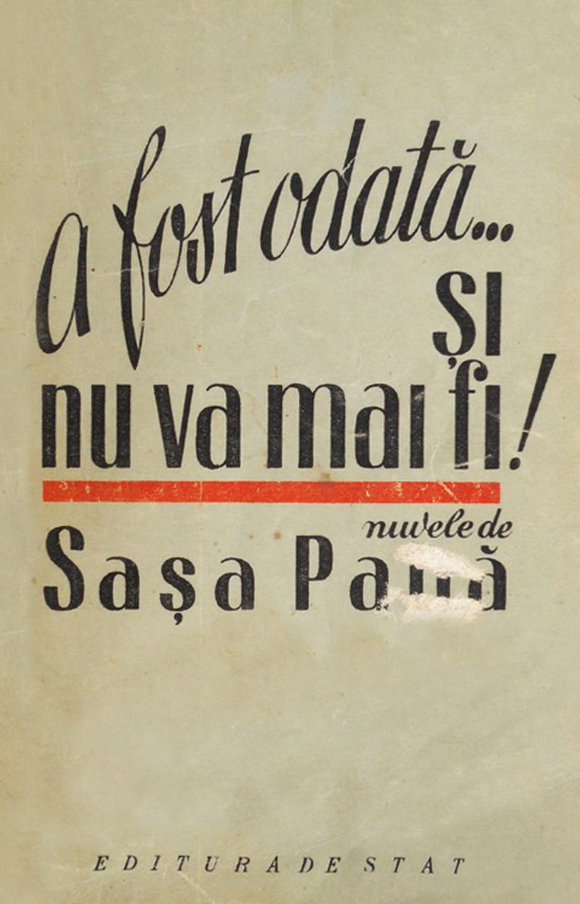 Sașa Pană, poetul cu hârtia în sânge 18862208