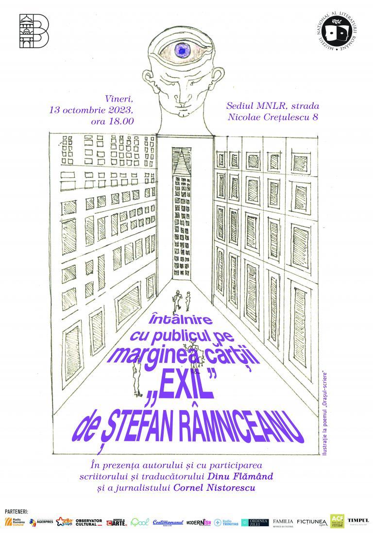 Prezentarea volumului „Exil” de Ștefan Râmniceanu la Muzeul Național al Literaturii Române