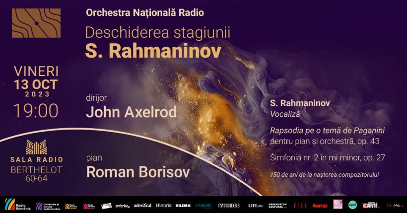 Stagiunea 95 se deschide la Sala Radio: Eveniment 100% Rahmaninov cu dirijorul John Axelrod și pianistul Roman Borisov