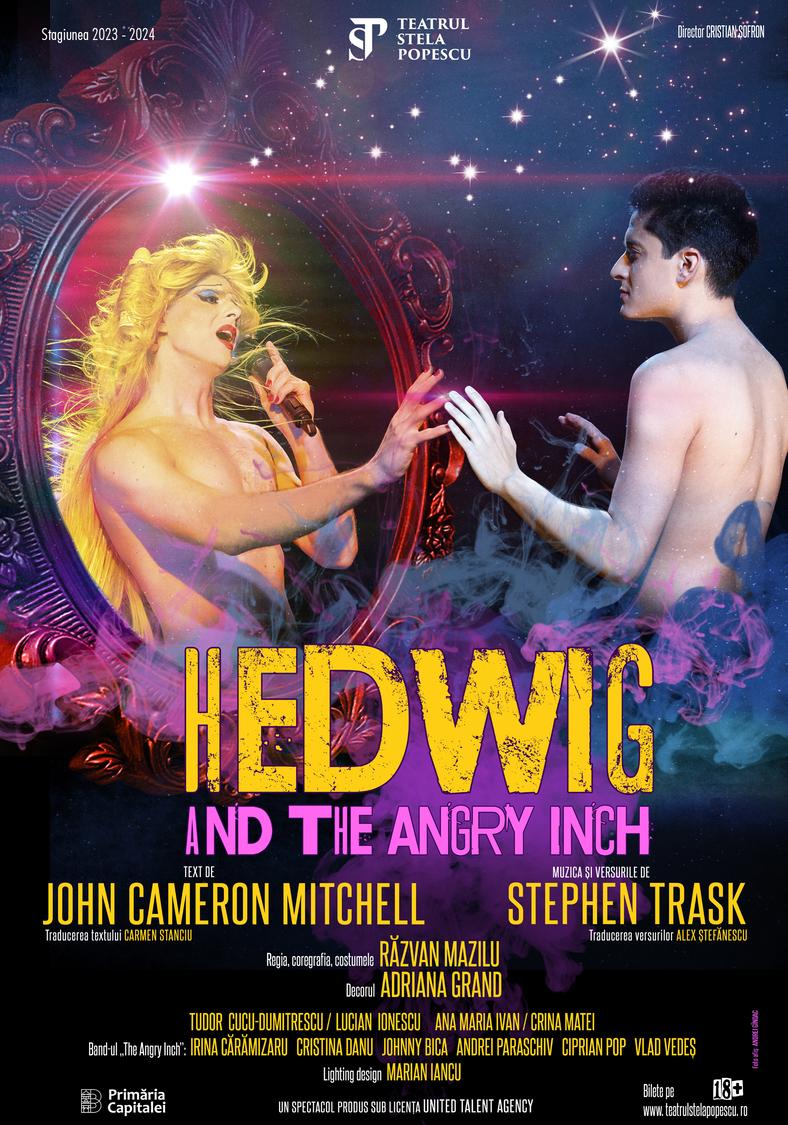 Musicalul Hedwig and the Angry Inch, producţie a Teatrului Stela Popescu,  se joacă pe 24 şi 25 octombrie în Festivalul Naţional de Teatru
