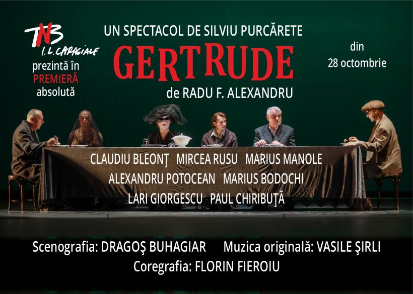 Silviu Purcărete montează la TNB, în premieră absolută, GERTRUDE de Radu F. Alexandru