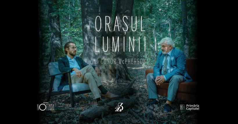 Orașul Luminii de Conor McPherson, un nou spectacol marca Cristi Juncu la Teatrul Nottara 18866663