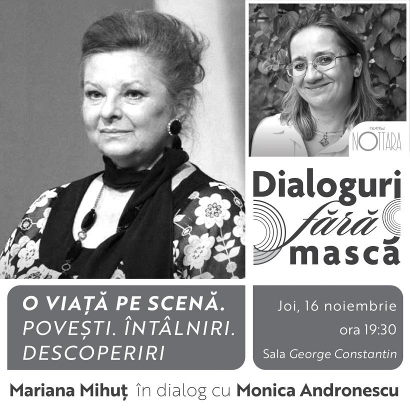 Marea actriță Mariana Mihuț, invitata lunii noiembrie  la Dialogurile fără mască de la Teatrul Nottara