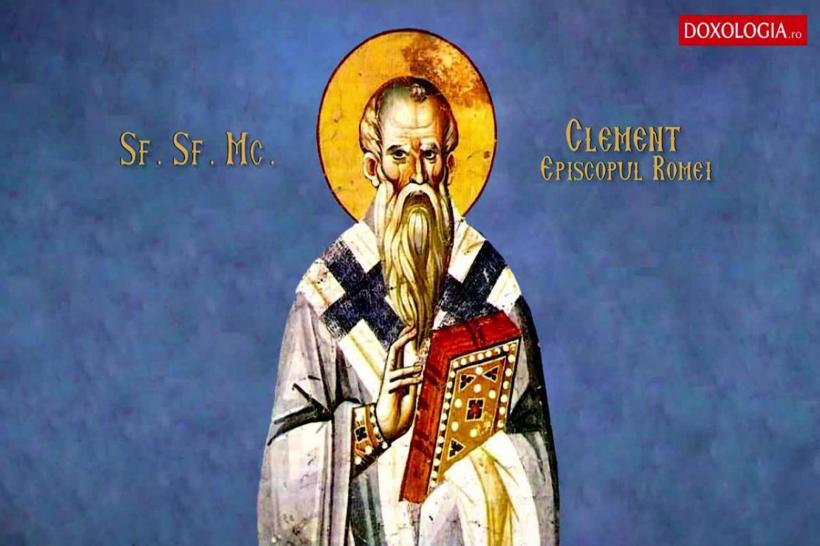 Calendar ortodox, 24 noiembrie 2023. Sfântul Clement. Rugăciune făcătoare de minuni