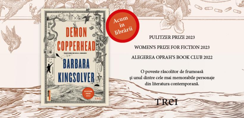 Romanul câștigător al Premiului Pulitzer 2023, Demon Copperhead de Barbara Kingsolver, un David Copperfield al zilelor noastre!