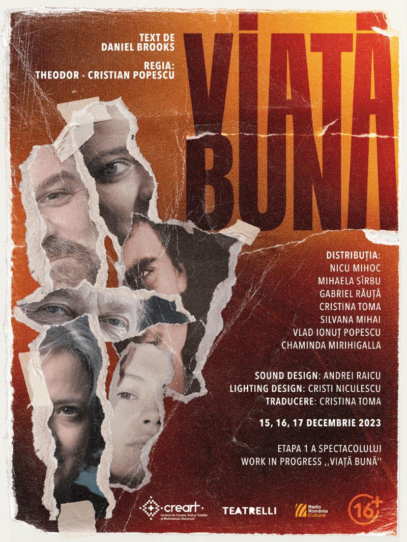 Premieră la Teatrelli: VIAȚĂ BUNĂ în regia lui Theodor-Cristian Popescu