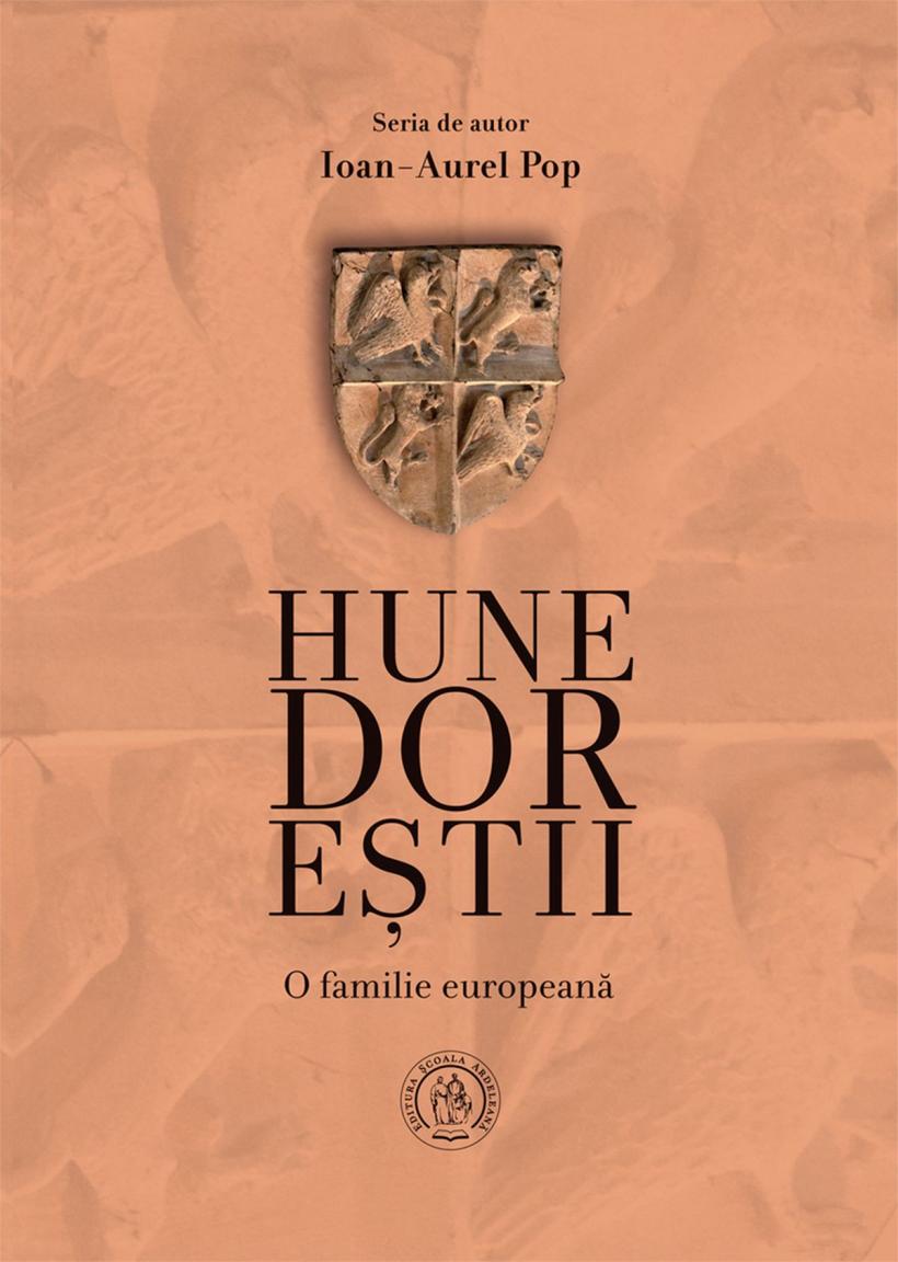 Hunedoreștii, istoria unui nume românesc de legendă 18878557
