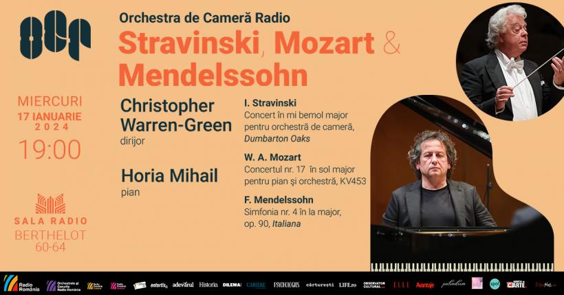 Stravinski/Mozart/Mendelssohn, sub bagheta dirijorului britanic Christopher Warren-Green pe scena Sălii Radio