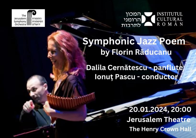 ”Symphonic Jazz Poem” la Ierusalim, cu ocazia Zilei Culturii Naționale
