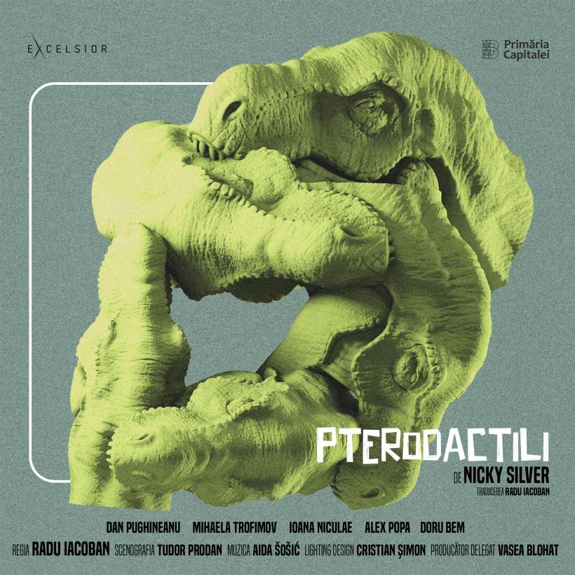 PTERODACTILI - prima premieră a anului 2024 la Teatrul EXCELSIOR  este un spectacol semnat de Radu Iacoban