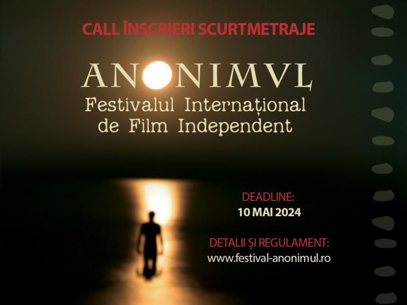 Festivalul Internațional de Film ANONIMUL anunță deschis CALL-ul pentru COMPETIȚIILE DE SCURTMETRAJ ANONIMUL 2024