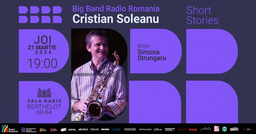 „SHORT STORIES”:  seară de jazz cu saxofonistul Cristian Soleanu și Big Band-ul Radio 18889868