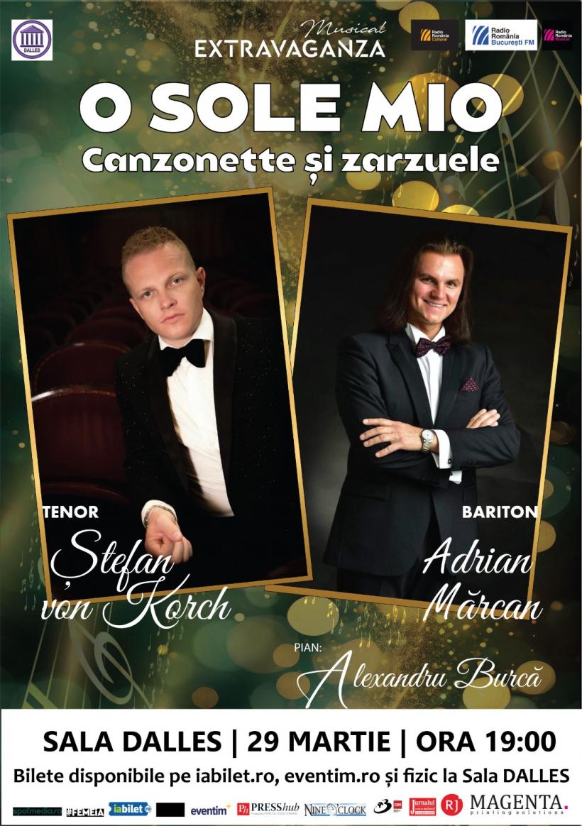 Baritonul ADRIAN MĂRCAN cântă în premieră la Sala Dalles, alături de tenorul ŞTEFAN von KORCH în concertul O SOLE MIO pe 29 Martie 18890734