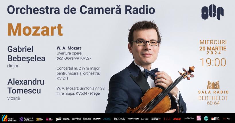Dirijorul GABRIEL BEBEȘELEA și violonistul ALEXANDRU TOMESCU:  100% MOZART la Sala Radio